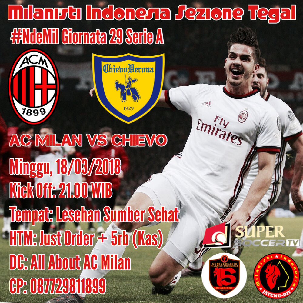 MIsezTEGAL's tweet photo. Misez Tegal #NdeMil Giornata 29 Serie A #MilanChievo
Minggu, 18/03/2018
Kick Off: 21.00 WIB
Tempat: Lesehan Sumber Sehat
HTM: Just Order + 5rb (Kas)
DC: All About AC Milan
CP: 0877 2981 1899
#forzamilan #MilanistiIndonesia #MILAN15ME https://t.co/RJF4bO5vWc