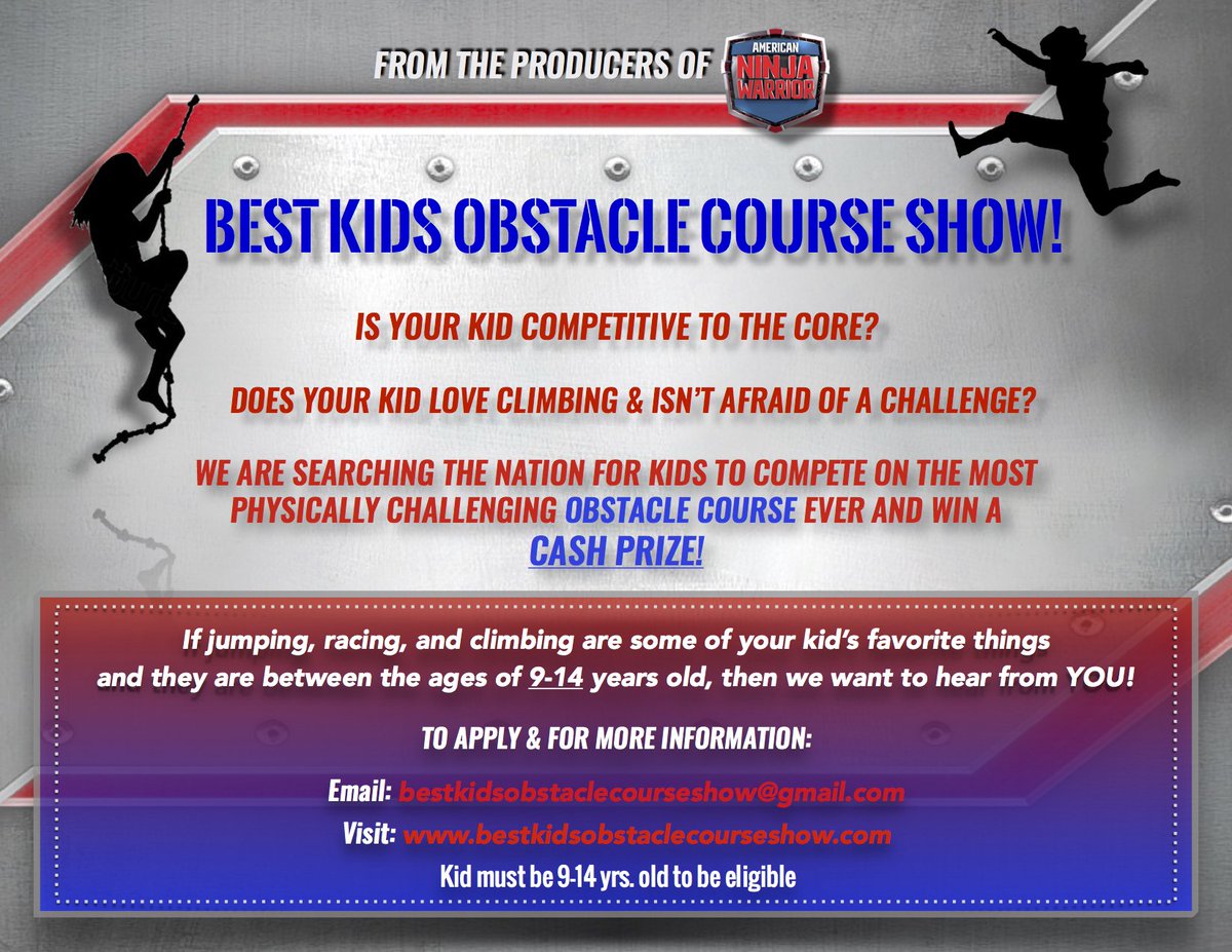 NOW CASTING from the producers of America Ninja Warrior! Kids 9-14 who are competitive to the core, love to climb and aren't afraid of a challenge! To submit email: bestkidsobstaclecourseshow@gmail.com.