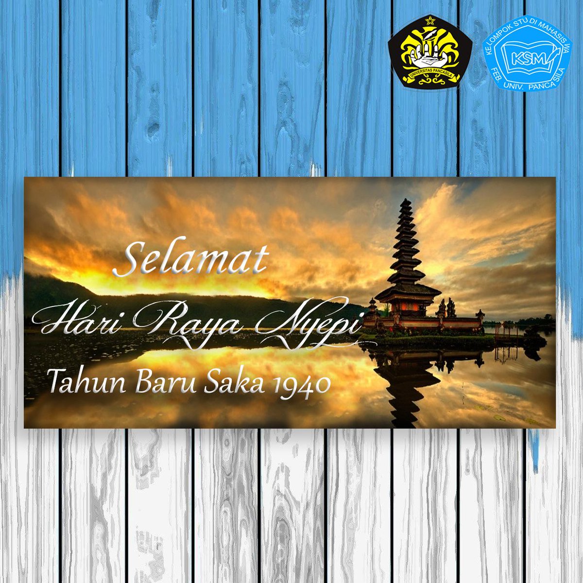 KSM FEB KMUP mengucapkan
Selamat Hari Raya Nyepi 2018, Selamat Tahun Baru Saka 1940 bagi umat Hindu yang melaksanakannya. Semoga kita selalu dalam lindungan Tuhan🙏