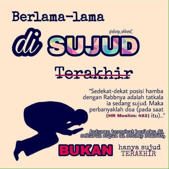 Just_Ab1's tweet photo. Kalau mau berdoa pas sedang #sujud, ga harus seperti yg kebanyakan orang lakukan, yakni di #sujud di rakaat paling akhir.

Bukan, bukan seperti itu.

Tapi, kita bisa berdoa kpd Allaah ta'ala di semua sujud sholat rakaat berapa pun! Allaahu a'lam.

#justinfo
#sapapagi https://t.co/mq0dgSc745