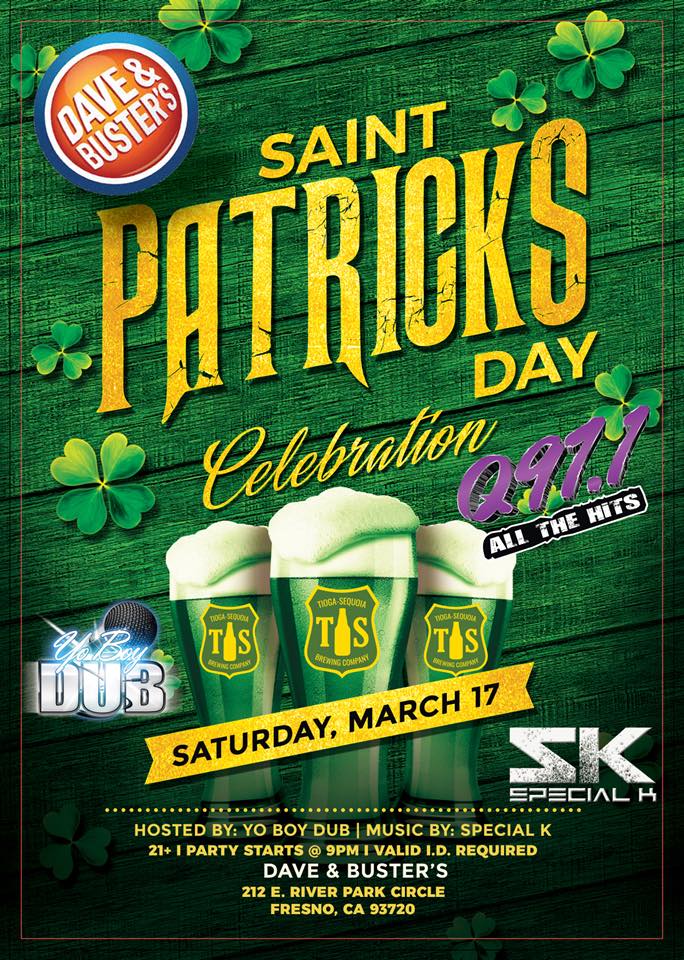 YoBoyDUB's tweet photo. This Saturday #StPatrickDay Party 9-close at @DaveandBusters in #Fresno 21+ only event https://t.co/qyeRa2UPB1