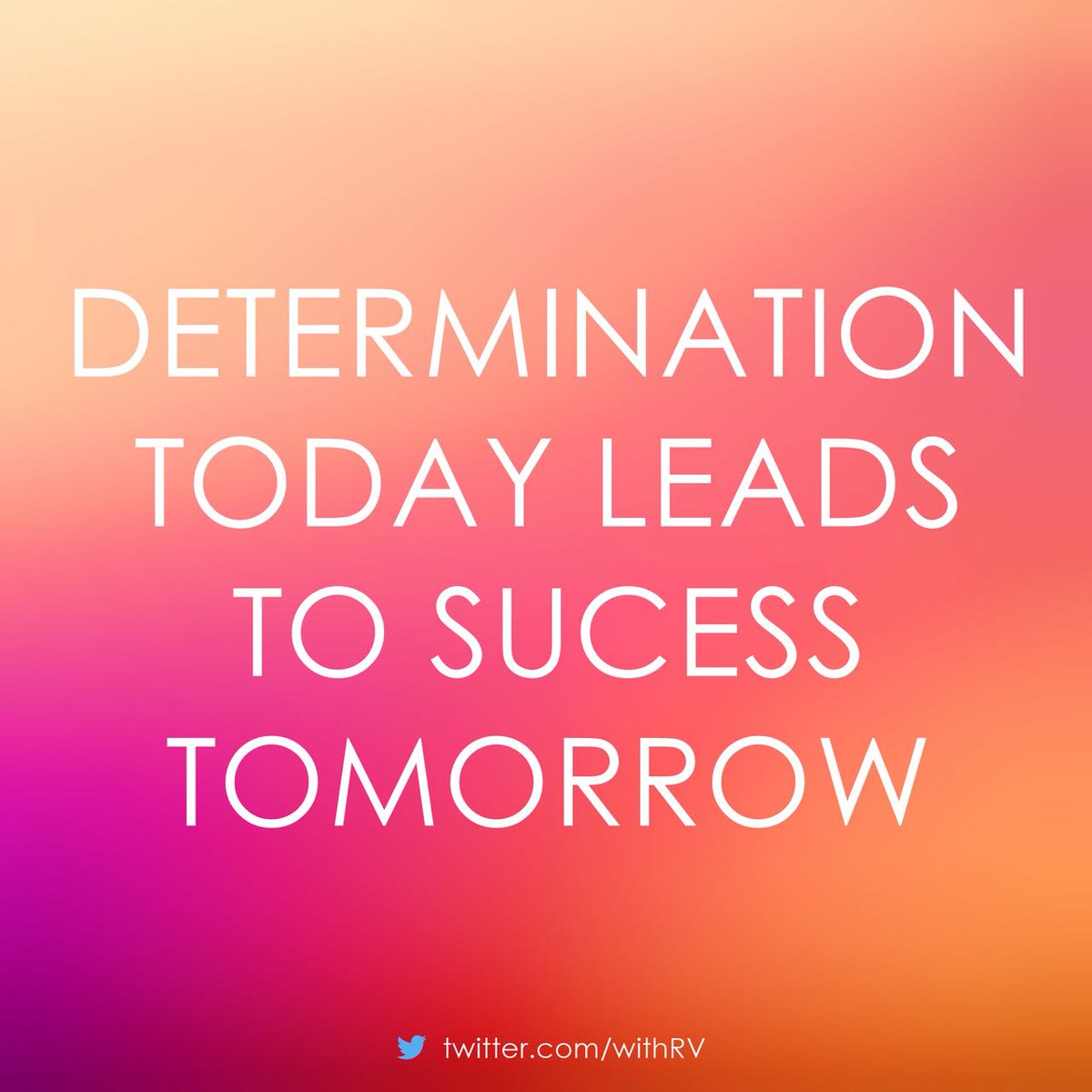 WithRV's tweet image. Determine to succeed with all your heart and might .And you will !! #ThoughtOfTheDay #letssharethoughts  #ThoughtForTheDay