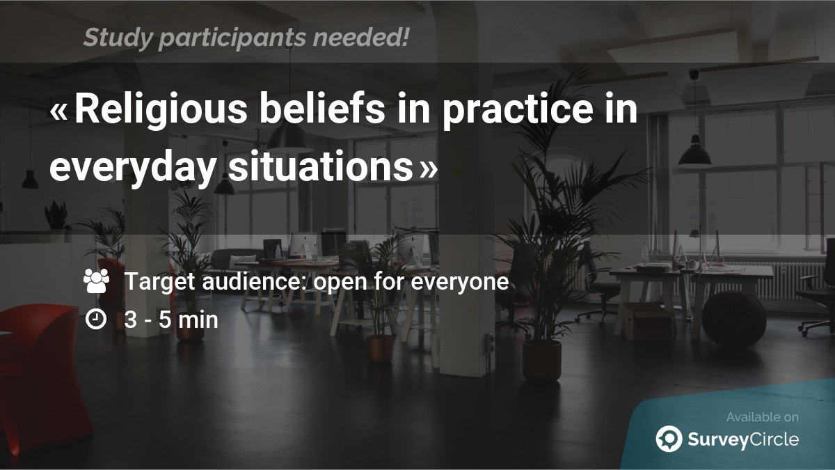 findrespondents's tweet image. Current online study which is still recruiting participants:

"Religious beliefs in practice in everyday situations" surveycircle.com/surveys/?cr=at… via @SurveyCircle 

#PayingItForward #ReligiousPractices #BibleVerses #PromotionalAds