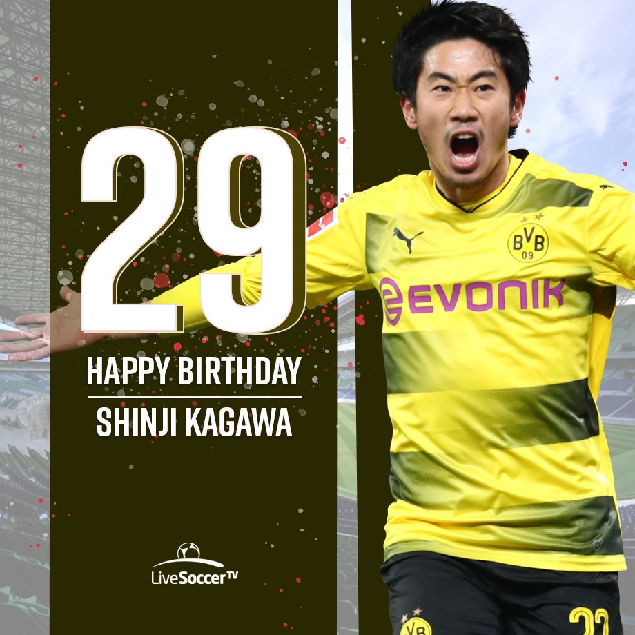 Happy birthday: and Japan ace Shinji Kagawa turns 29   