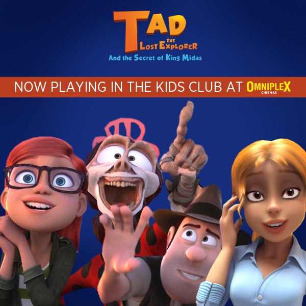 Kids Club tomorrow morning Sunday the 17th of March in "Tad The Lost Explorer And The Secret Of King Midas" Showing at  12.00
For an extra treat why not enjoy a kids tray, it has a popcorn, a choice of drink and either haribo or buttons for 4.50

omniplex.ie