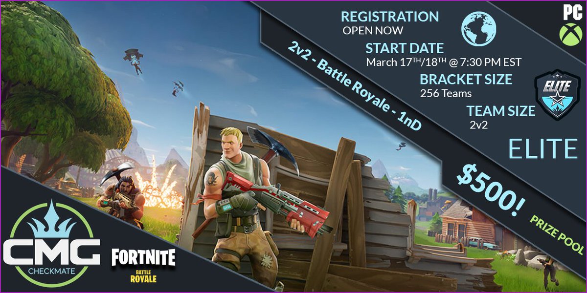 Cmg 500 Cash Prize Elite Free Entry For Elite Members Today Sun 7 30pm Edt 2v2 Fortnite Battle Royale 1nd Xb1 Today T Co Pmaeltxc6b Pc Sun T Co Goju9m2y5d Cmg 500 Cash Prize Elite Free Entry For Elite Members Today Sun 7 30pm Edt 2v2 Fortnite Battle Royale 1nd Xb1 Today T Co Pmaeltxc6b Pc Sun T Co Goju9m2y5d