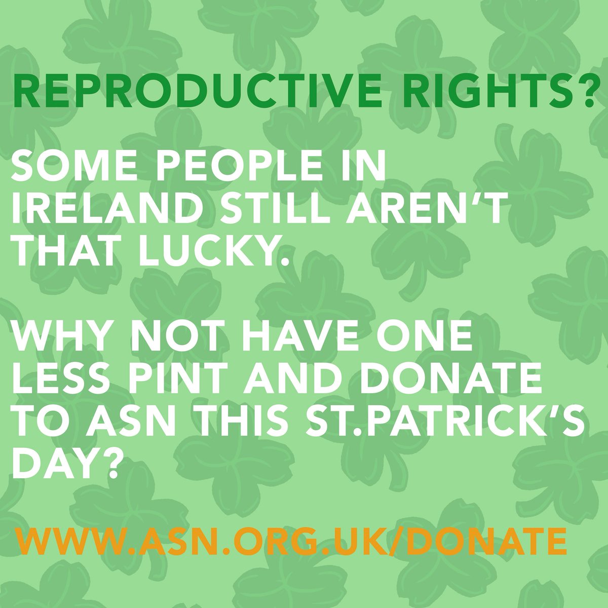 MoocylusDesigns's tweet photo. Happy St.Patrick’s Day! Why not consider one less pint and donating to @AbortionSupport today? https://t.co/D81O9U4sd3