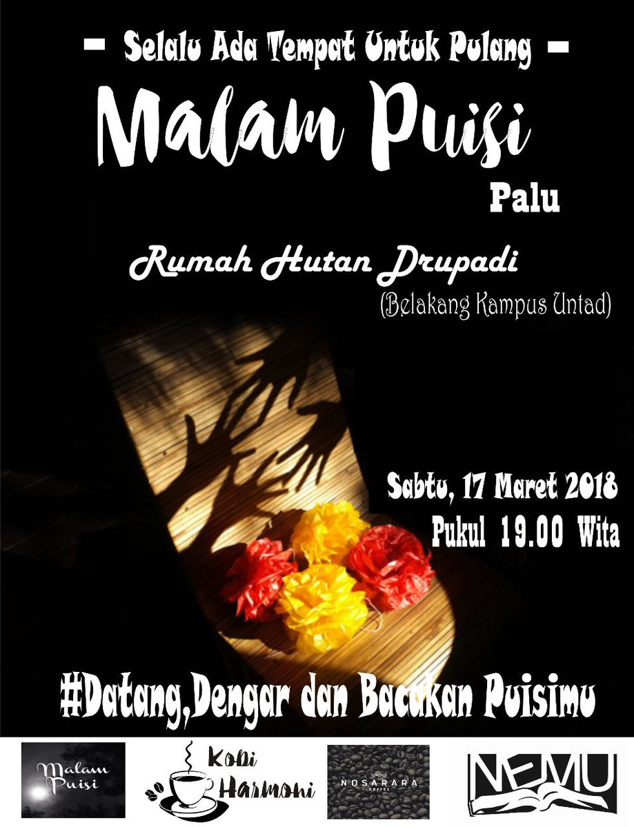 Buat teman-teman di Palu. Malam ini kami ngumpul di Drupadi. Mari!