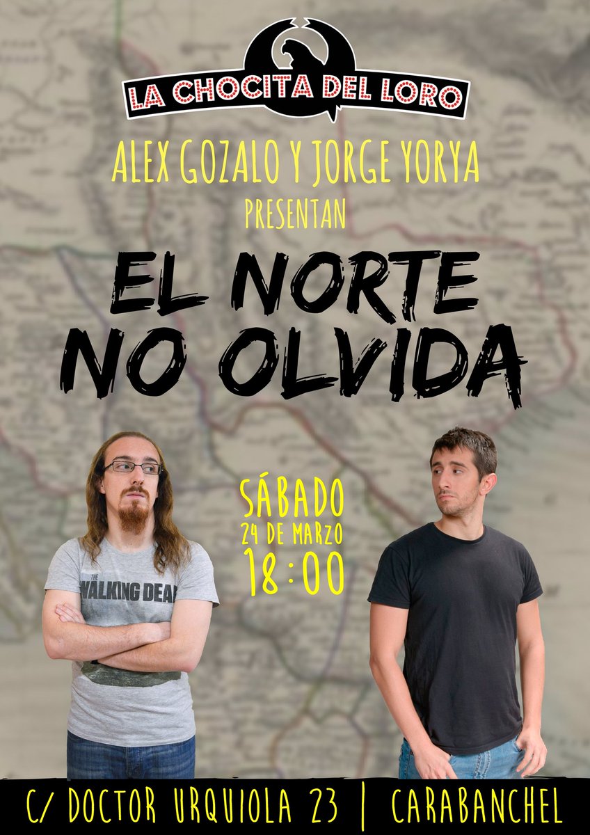 JorgeYorya's tweet photo. Llega a La Chocita del Loro el nuevo show con Alex Gozalo:
EL NORTE NO OLVIDA
¡El próximo sábado 24 de Marzo a las 18:00 vente a la risa! Reserva ya tus entradas con descuento en Atrápalo:
https://t.co/iYkfM0drrE https://t.co/irIjr25BRH