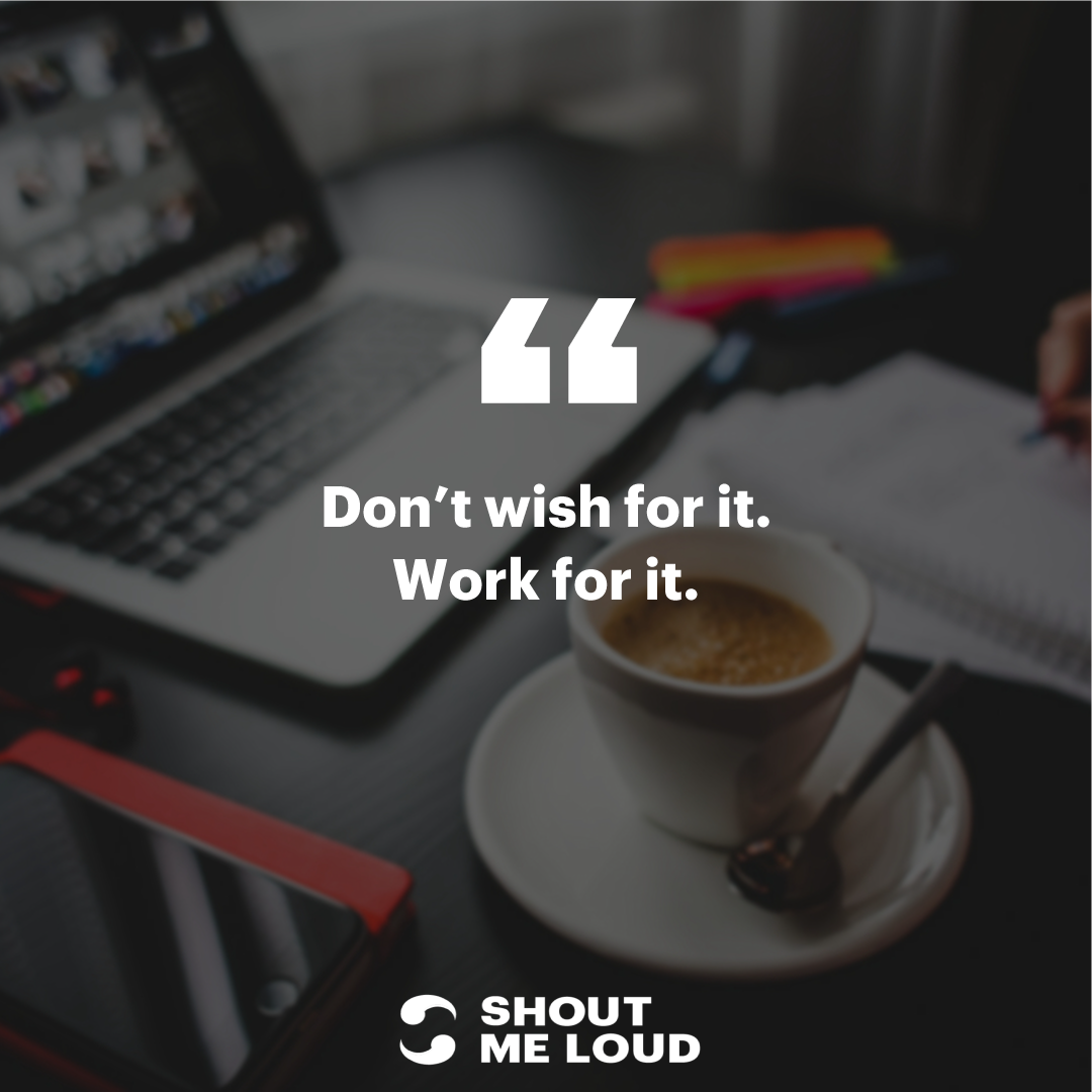 shoutmeloud's tweet photo. If you want something in life, work for it. Try hard to achieve your goals. Do not wish for your goals. They are not going to happen on their own. You need to work for it and make it a reality.
#Reality #Blogging #Blogger #Blog #shoutmeloud https://t.co/izpeoKzFUw
