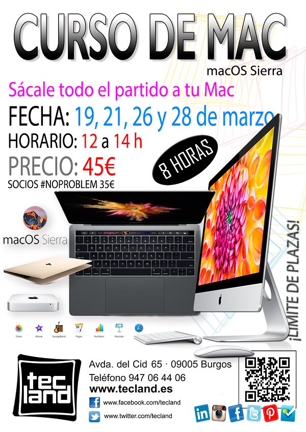 Publi_Burgos's tweet photo. Este lunes 19 de marzo, comienzo del Curso en @Tecland: MAC OS Sierra al completo! (8 horas) Vamos a ver todo lo necesario para que empieces, desde cero, a disfrutar de #Mac sin limitaciones. 19, 21, 26 y 28 de abril en horario de 12 a 14 horas https://t.co/S7H3Iuh6oI #OSSIerra https://t.co/VIwyr6BfIf