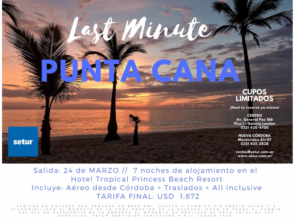 SeturArgentina's tweet photo. ¡¡¡LAST MINUTE PUNTA CANA 😎🏝️😲!!!
ULTIMOS LUGARES DE ESTE #OFERTAZO
LLAMANOS!
SUCURSAL CENTRO 👉 0351 4204700 
SUCURSAL NUEVA CORDOBA  👉 0351 4252828 
ventas@setur.com.ar
#SeturArgentina https://t.co/UttklAlXAl