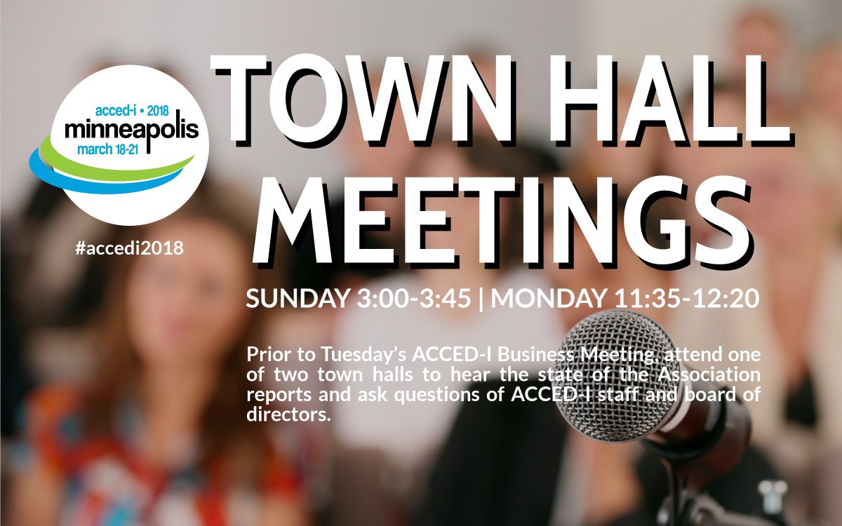 LinaLayiktez's tweet photo. Prior to Tuesday’s ACCED-I Business Meeting, attend one of two town halls to hear the state of the Association reports and ask questions of ACCED-I staff and board of directors.

Sunday, 3-3:45 | Monday 11:35-12:00 #ACCEDI2018 https://t.co/Vra6WEFYEC