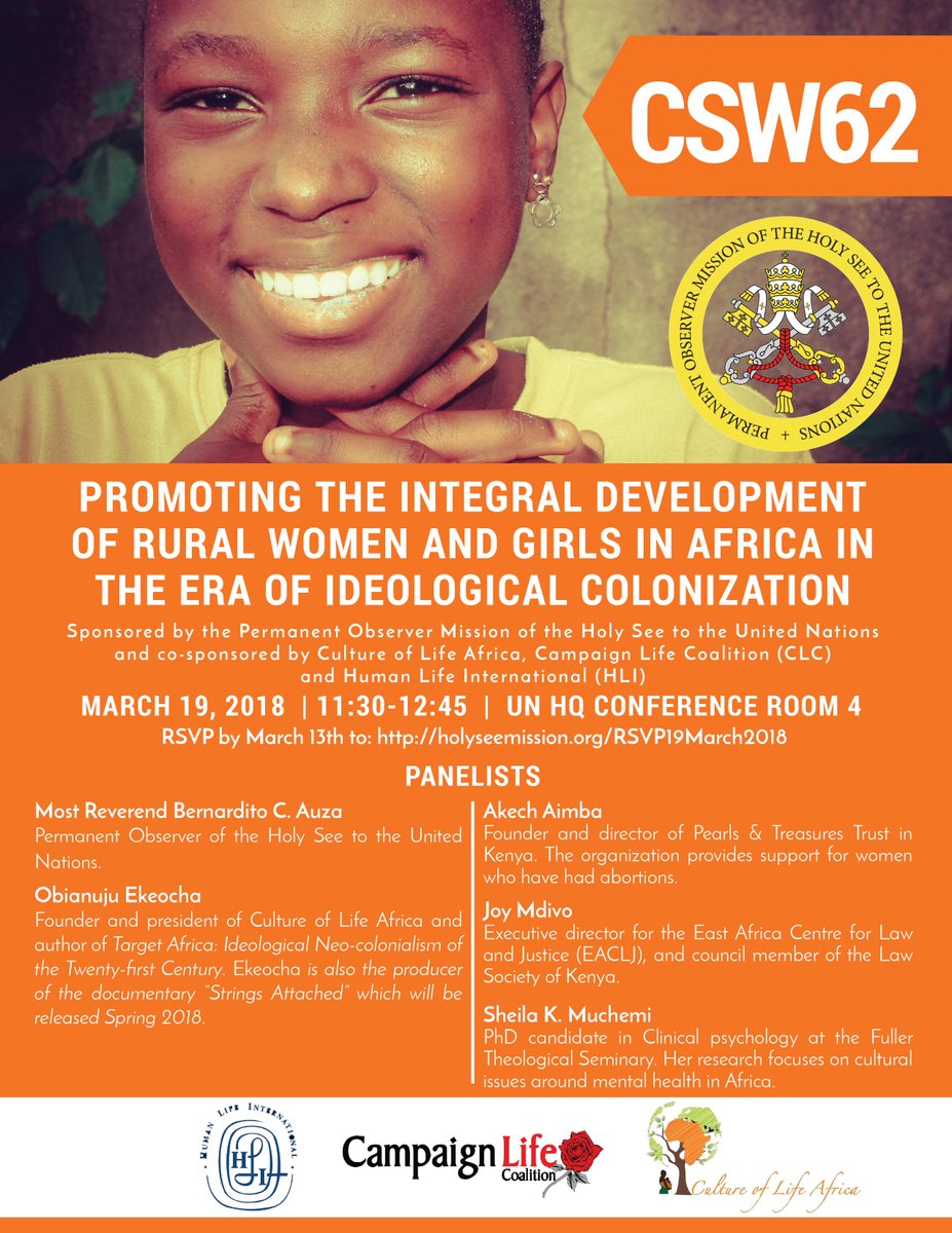 CampaignLife's tweet image. You don&apos;t want to miss our event on Monday, March 19, 11:30am @UN_CSW @UN HQ Conference Room 4 feat. @HolySeeUN @obianuju #CSW62 #IdeologicalColonization