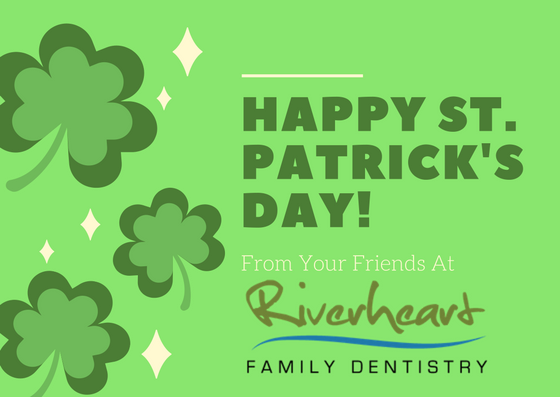 We're so LUCKY to call you our patients! Have a safe and fun St. Patrick's Day! #RiverheartFamilyDentistry