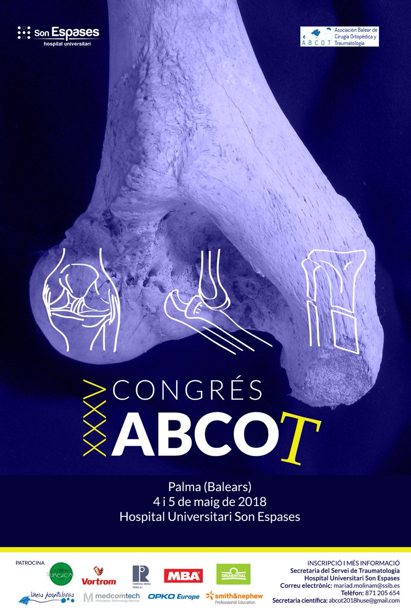 cot_hsll's tweet photo. Cartel y programa del 35 Congreso de la Asociación Balear de Traumatología y Ortopedia #ABCOT2018 a celebrar en HUSE con participación de los servicios de COT de @SonEspases @cot_hsll @HManacor @HospitaldeInca H Can Misses , H Mateu Orfila, H Sant Joan de Déu y @clinicarotger https://t.co/49ejwKg7sJ