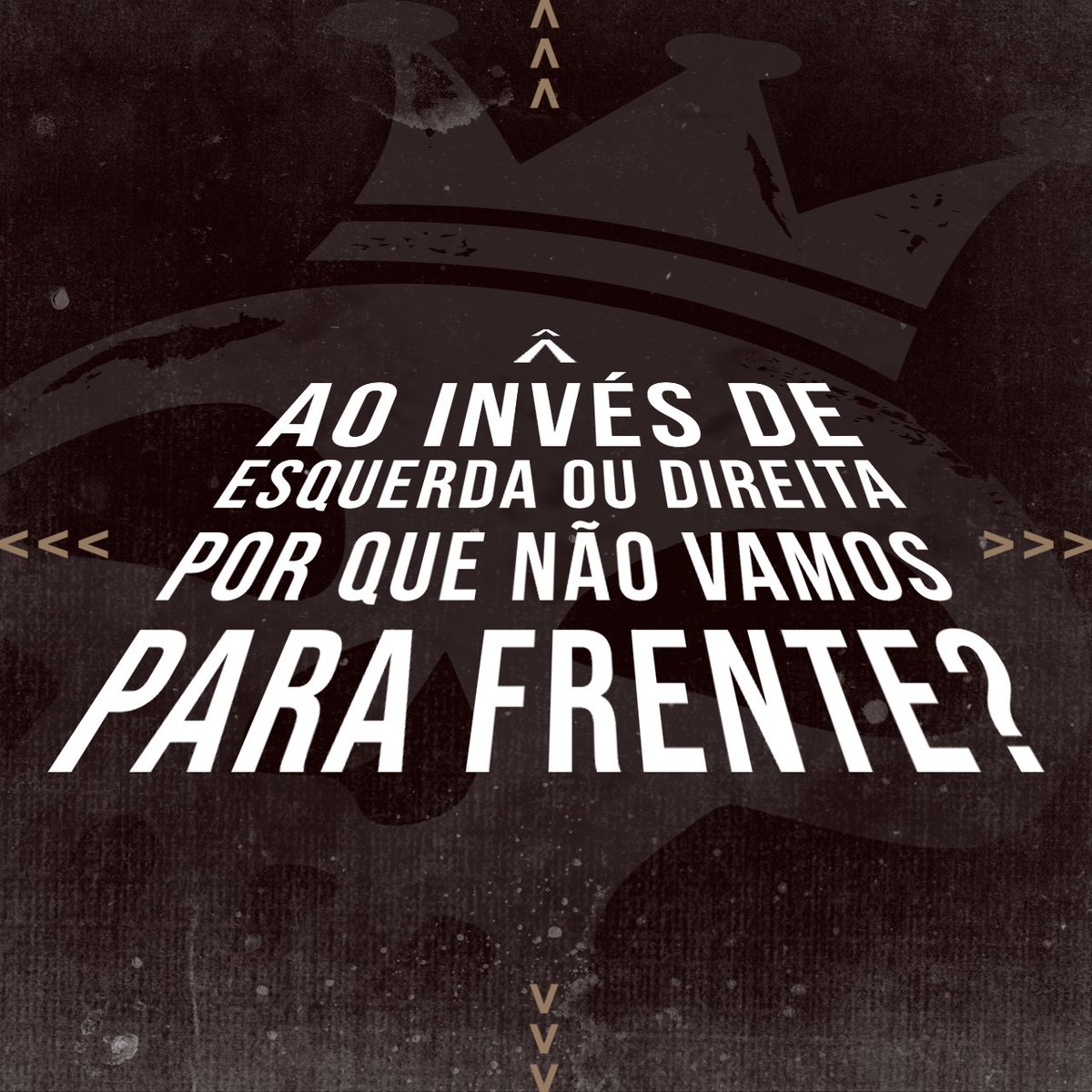 Contra todos e contra ninguém! ;)