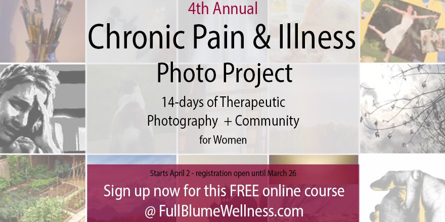 fullblumewell's tweet photo. Free photo project for women with chronic pain/illness. Starts Apr.2. Register at https://t.co/wgiN4c5FEb https://t.co/UAoyHFLof2