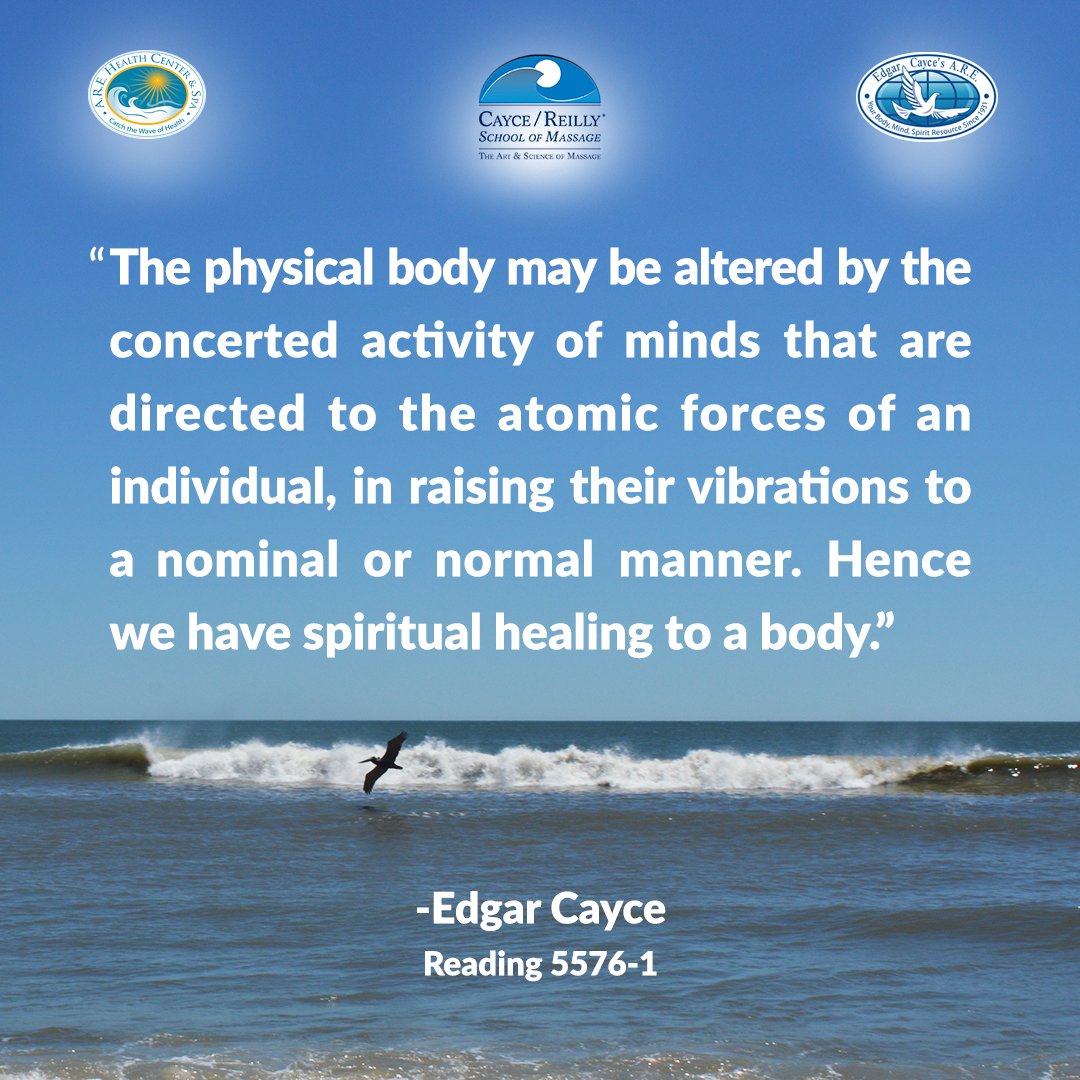 AREHealthCtrSpa's tweet photo. “The physical body may be altered by the concerted activity of minds that are directed to the atomic forces of an individual, in raising their vibrations to a nominal or normal manner. Hence we have spiritual healing to a body.” Edgar Cayce, Reading 5576-1 #holistichealth https://t.co/wKcYgJ945a