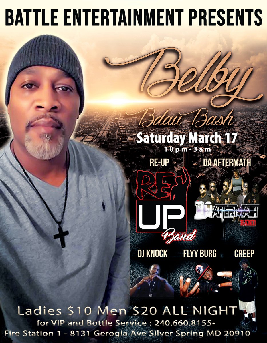 TheFirestation1's tweet photo. Join us Tonight @TheFirestation1  for Battle Entertainment Presents Belby Battle's Birthday Bash Featuring The Re-Up Band &amp; Da Aftermath Band Along w/ Dj Knock Ladies $10 and Gentlemen $20 For VIP &amp; Bottle Service call (240)660-8155 https://t.co/w8beVbfdPs