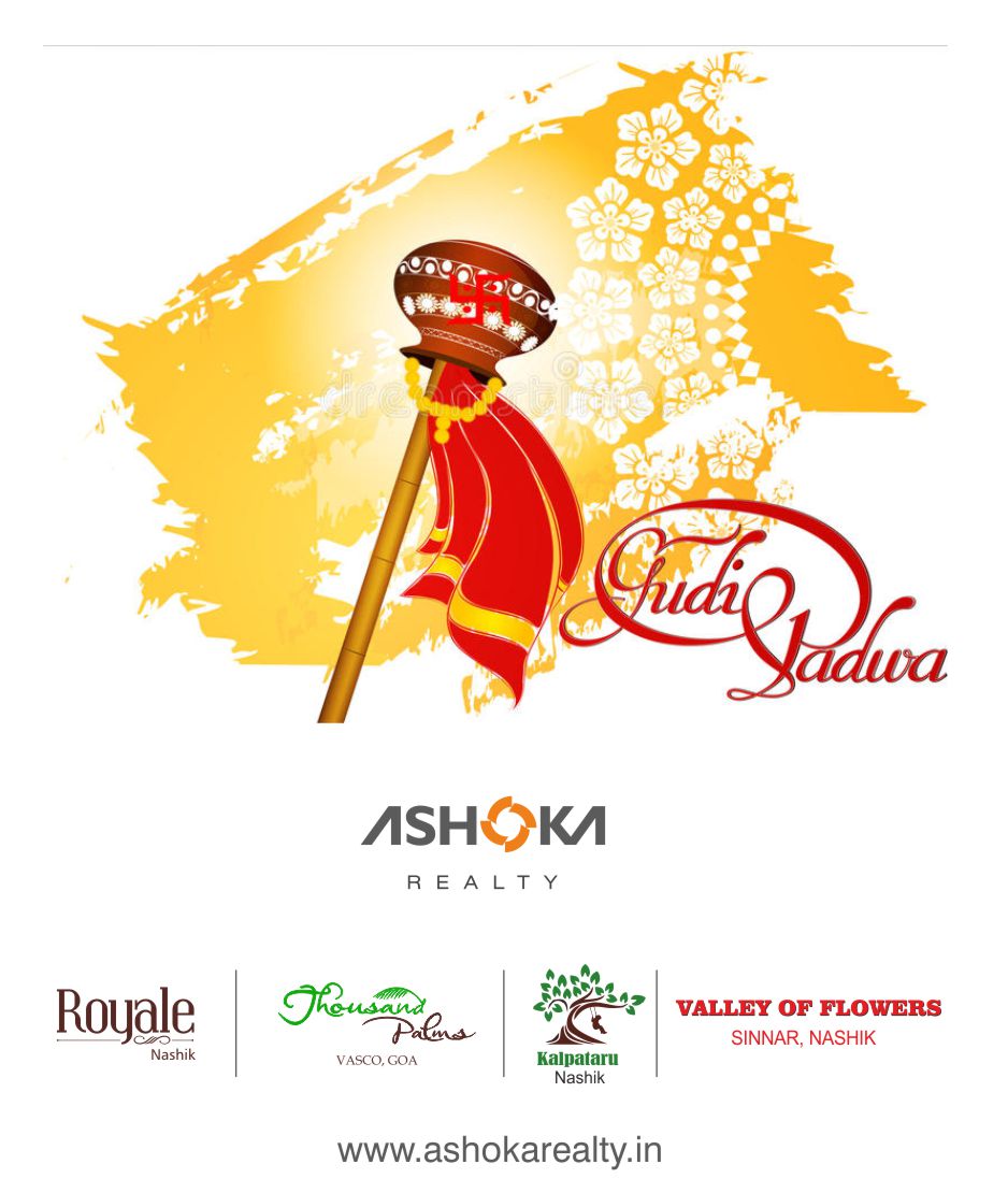 Ashoka Realty wishes you all a very "HAPPY GUDI PADWA" and a prosperous beginning of Hindu Nutan Varsha 2075.
ashokarealty.in

9130098228
7447441484