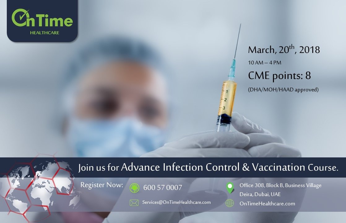 OnTimeHealth's tweet image. Join us for the upcoming sessions of Advance Infection Control and Vaccination Course to earn CME points.

Register now!
Email: Services@OnTimeHealthcare.com
Call us: 600570007
#CME #cmepoints #EarnCMEpoints #Courses #Healthcare #DHA #MOH #HAAD