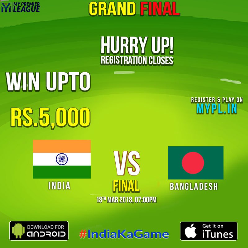 MyPLpremier's tweet photo. It's time for the Grand final of the Nidahas trophy! They perform, you win money!  Win up to Rs.5000! Register now:
Direct Android app download link: https://t.co/2AgDx0CZgP 
iOS link: https://t.co/VflViRTP2V  #Cricket #prize #money #cricketfantasygame #game #INDvBAN #GrandFinal https://t.co/Hk8d62405G