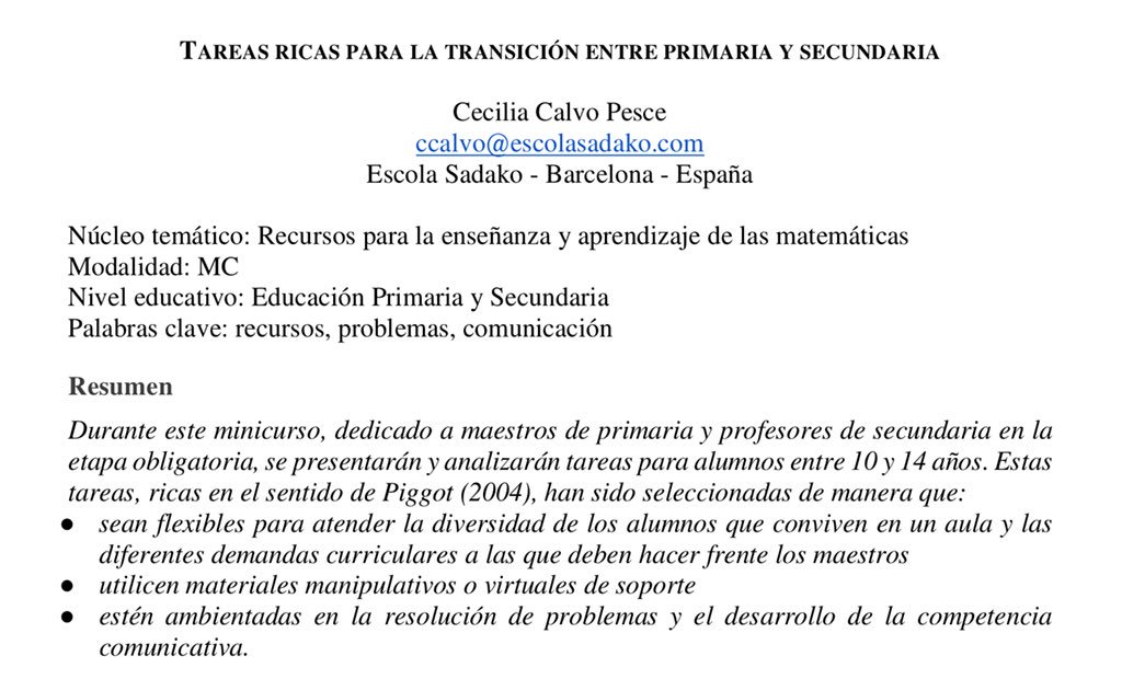 Ya están publicadas las actas del <a href="/CIBEM2017/">VIII CIBEM</a> y en ellas aparece el resumen del minicurso TAREAS RICAS PARA LA TRANSICIÓN ENTRE PRIMARIA Y SECUNDARIA  cibem.org/images/site/Li…