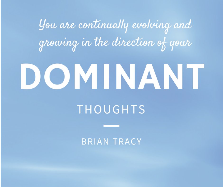 BrianTracy's tweet photo. Your dominant #thoughts direct your evolution and #growth. https://t.co/kJRkqKlZjn