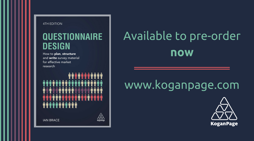 KoganPageMktg's tweet image. The new edition of #QuestionnaireDesign by Ian Brace is now available to pre-order ow.ly/7y6U30iXEOD #MarketResearch #Marketing