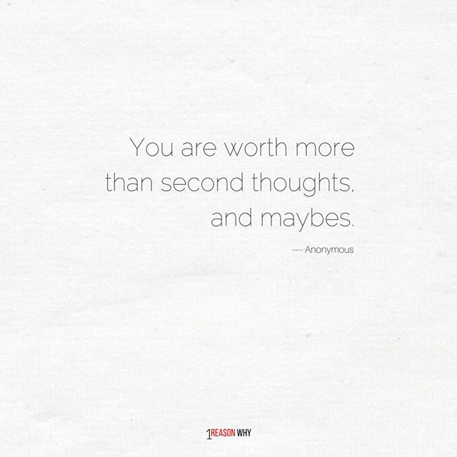 1ReasonWhyYT's tweet photo. "You are worth more than second thoughts, and maybes" Believe in yourself.. #1reasonwhy #share #follow #depression #depressed #anxiety #mentalhealth #meantalhealthawareness #anewwaytohelp #tellusyourstory ❤️ https://t.co/NPmWxnuaGJ