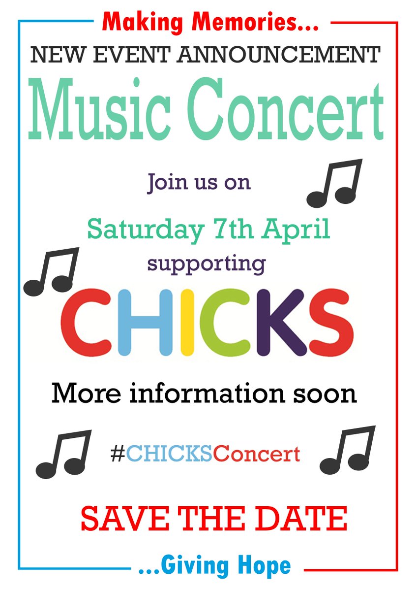Music Concert on Saturday 7th April. Come see some great live music and support @CHICKSCharity. More information soon! #CHICKSConcert