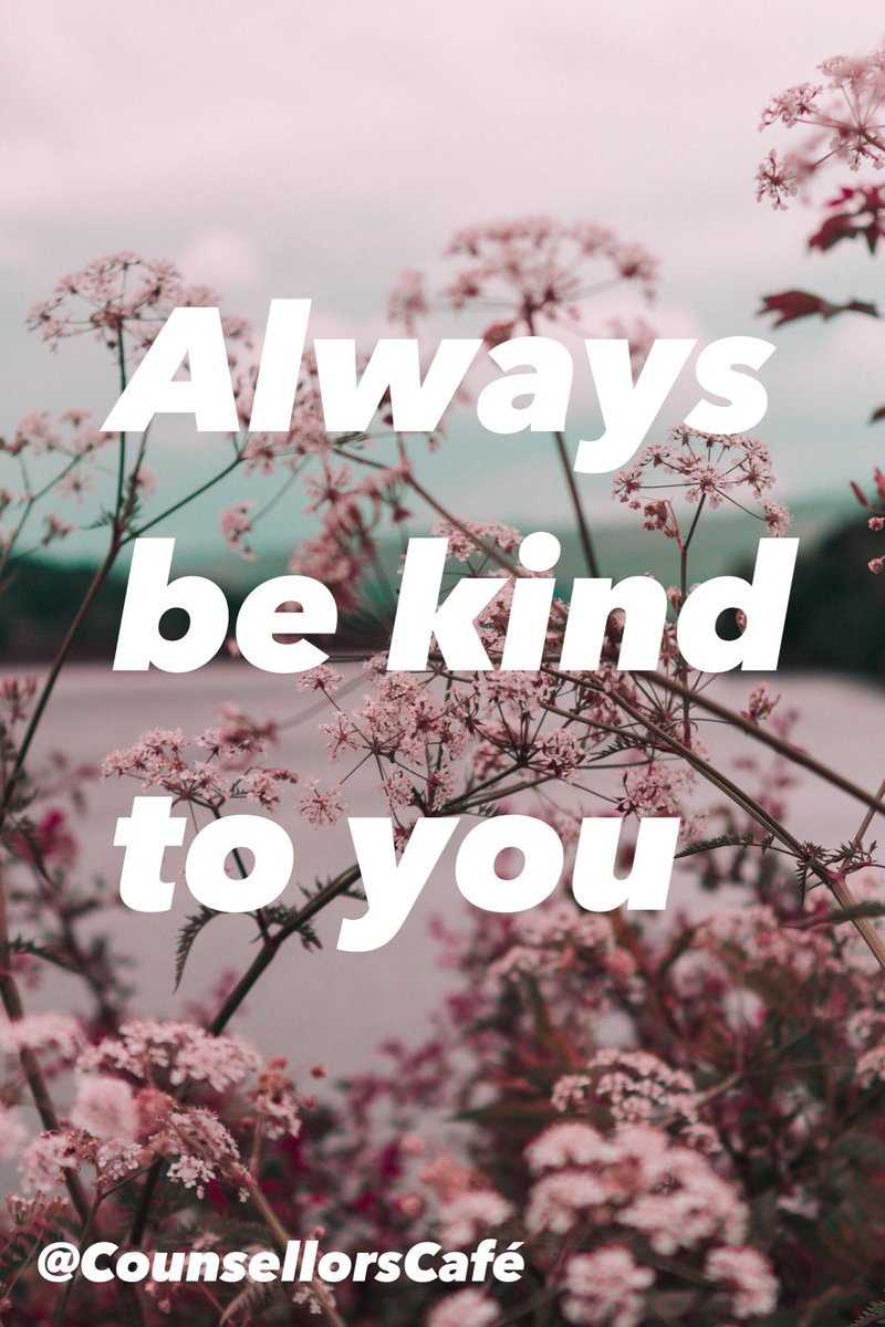 CounsellorsCafe's tweet photo. Without exception, always make kindness to you a priority. This gift to you, will be a gift to others
#kindness #selflove #quotesaboutlife #quotestoliveby #wellbeing #selfcare #youtime #positivevibes #selfcompassion #motivation #loveyourself https://t.co/8nujP9cflq
