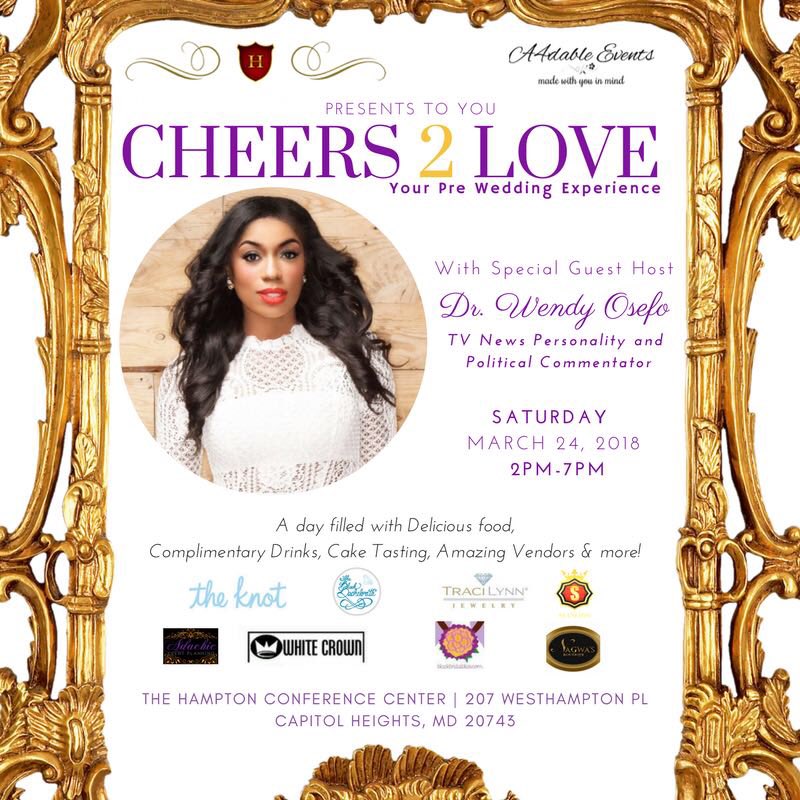 We are excited to have <a href="/WendyOsefo/">Dr. Wendy Osefo</a> as our host for the Cheers2Love Bridal Showcase on Saturday March 24th!