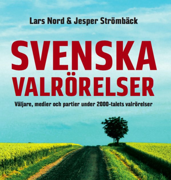 Vad händer egentligen i svenska valrörelser – och hur kommer de att förändras i framtiden? Ny kunskap i ny bok av <a href="/larswnord/">Lars Nord</a> och @JesperStromback "Svenska valrörelser: Väljare, medier och partier under 2000-talet" (Santérus) #svpol