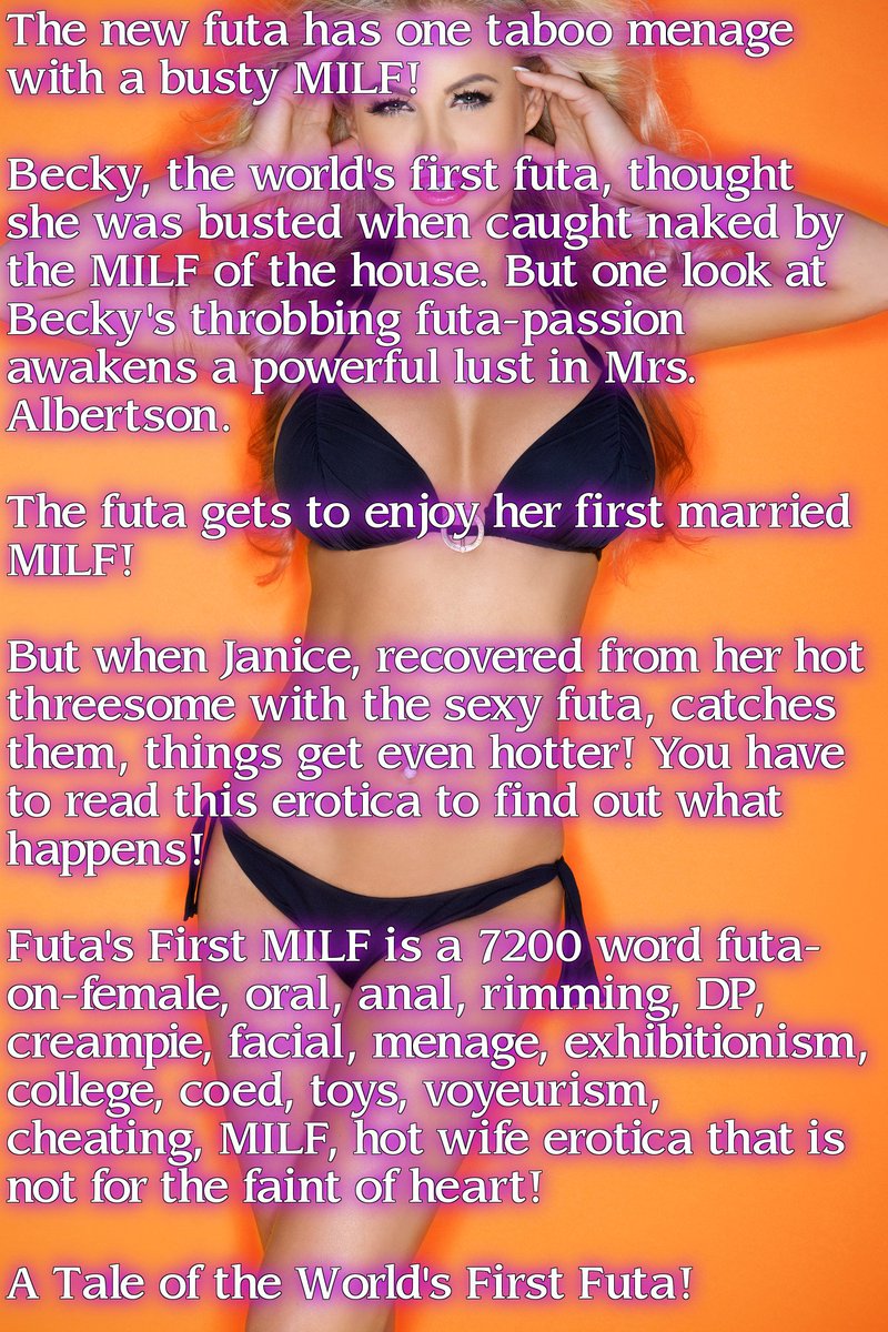 NLPublications's tweet image. Futa&apos;s First MILF (Transformed into a Futa 3) #Futanari #WPRTG #erotictalesselect
amzn.to/2GF8yau