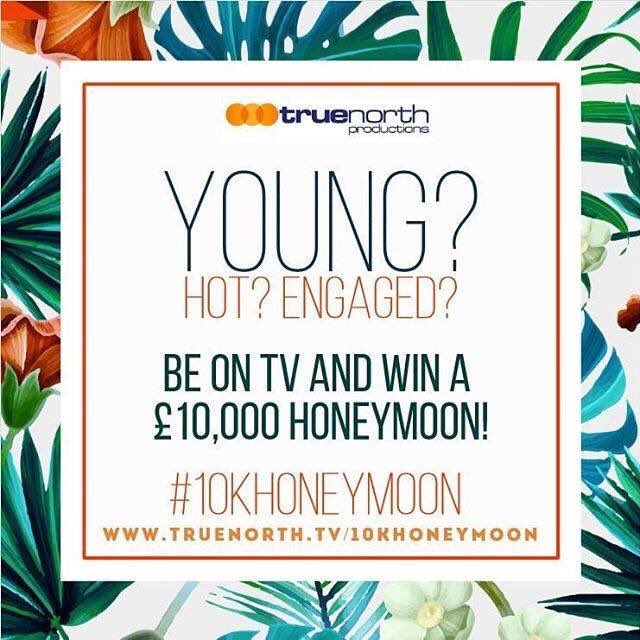 TV casting call!
WE ARE LOOKING FOR YOUNG, HOT COUPLES WHO ARE READY TO TIE THE KNOT! You could be in with a chance of winning your dream Honeymoon worth £10,000! 🌍✈️👩‍❤️‍💋‍👨

Apply NOW! truenorth.tv/10khoneymoon/

#weddingdaychat #engaged #ring #honeymoon #CoupleGoals