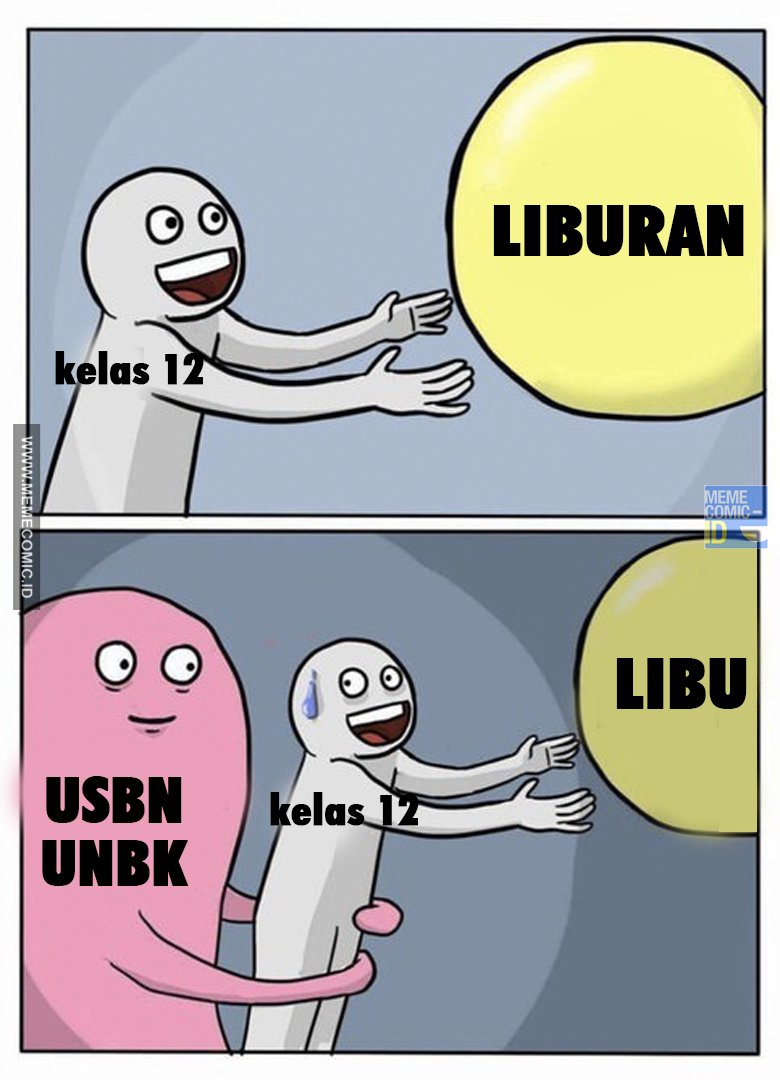 Meme Comic Indonesia On Twitter Tenang Abis USBN UNBK Gantian Meme Comic Indonesia On Twitter Tenang Abis USBN UNBK Gantian