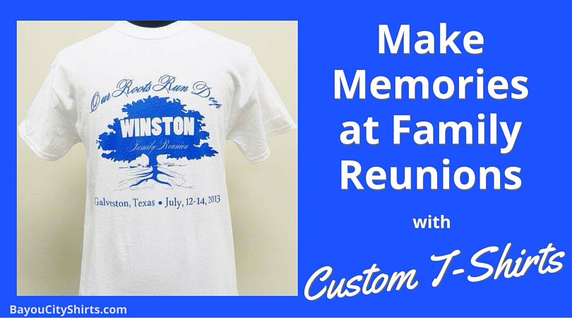 Custom Family Reunion T-Shirts Make Memories ow.ly/yDN0302fm5s #familyreunion