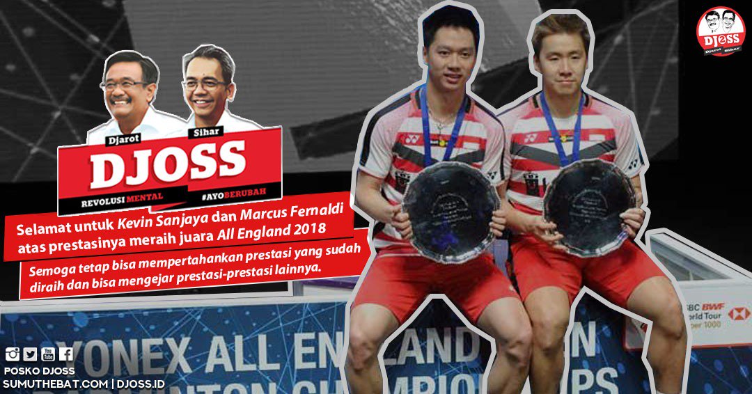 djoss_official's tweet photo. Selamat untuk Kevin dan Marcus. Semoga bisa tetap mempertahankan prestasi yang sudah diraih dan bisa mengejar prestasi-prestasi lainnya.
#DJOSS #Salam2Jari #DjarotSihar #SumutBersih #SumutHebat #SUMUT #SemuaUrusanMUdahTransparan #KevinSanjaya #MarcusFernaldi #AllEngland2018 https://t.co/3rmdbPmAEb