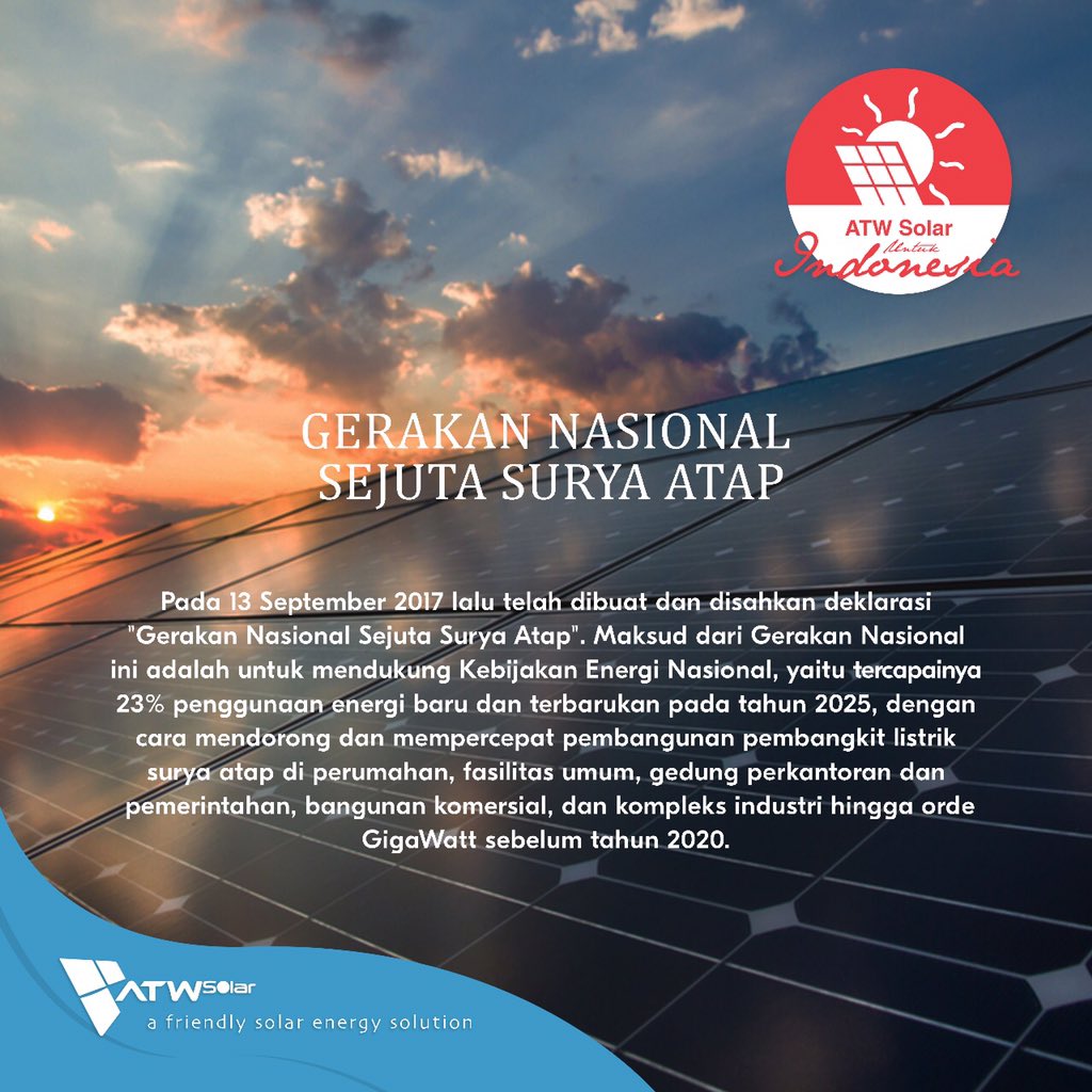 ATWSolar_id's tweet photo. Sangat apresiasi upaya pemerintah utk Gerakan Nasional Sejuta Surya Atap. Semoga Indonesia bisa mandiri energi! #ATWUntukIndonesia #ATWSolar https://t.co/w3Wfno61X4
