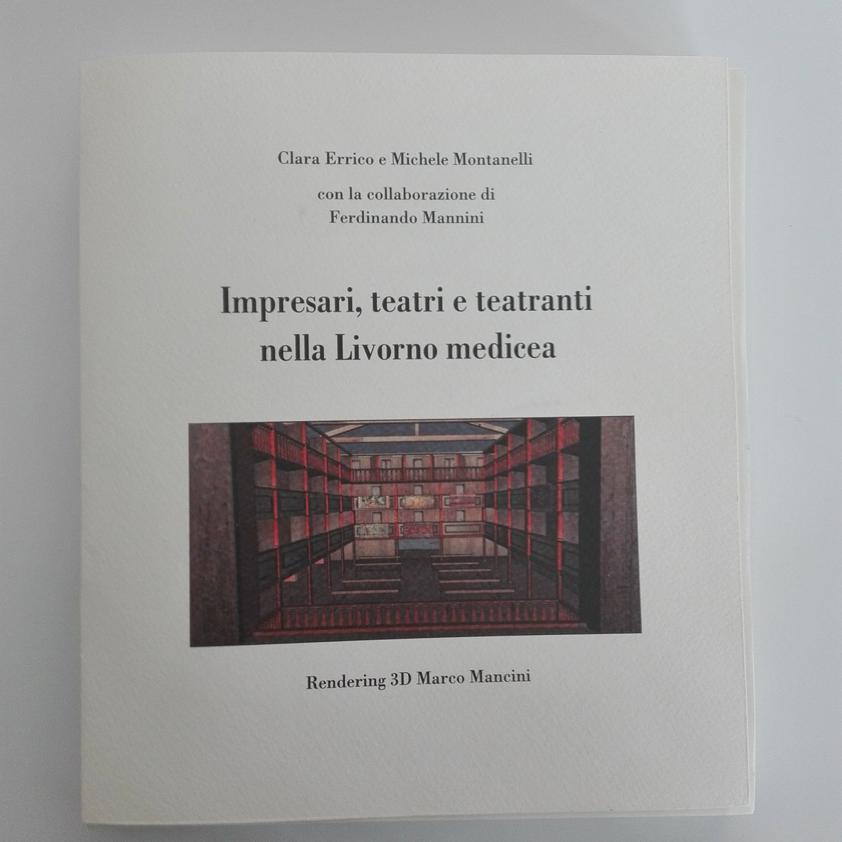 Clara Errico e Michele Montanelli vi aspettano a Livorno il giorno 25 marzo al Museo di Storia Naturale per la presentazione del libro "Impresari, teatri e teatranti nella Livorno Medicea" edito dalla casa editrice CTL LIVORNO EDITORE.