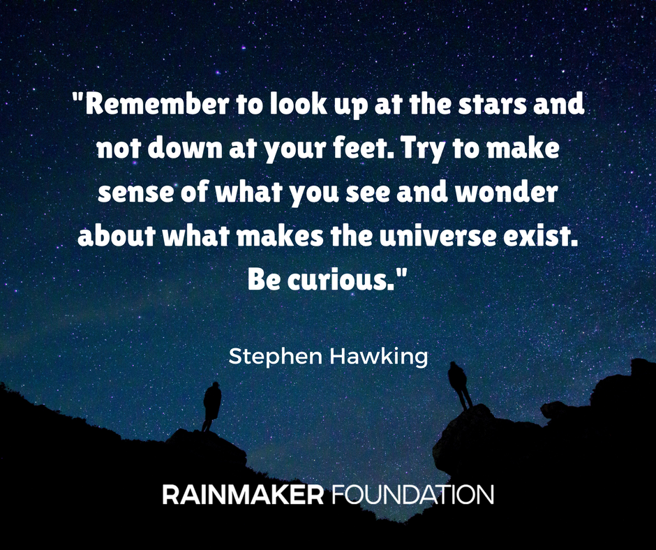 Look up at the stars.
#MondayInspiration #SocialGood #StephenHawking