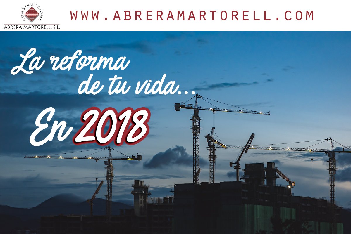 Este 2018 es el año de la #reforma de tu vida. 
Descubre <a href="/AbreraInfo/">Construccions Abrera</a>  
bit.ly/2lHW86S
#FelizDomingo #Martorell #BCN