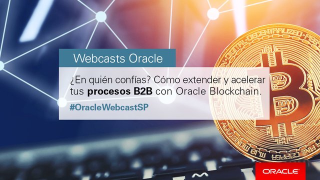stephibernardo's tweet image. .@oracle_es nos enseña en este #webcast todo sobre el #Blockchain, una de las tecnologías emergentes que más peso tiene actualmente. #OracleWebcastSP bit.ly/2DBYlZn