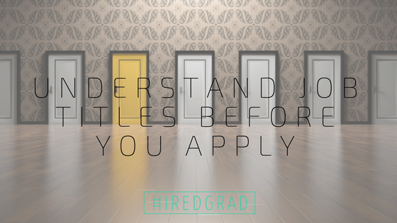 HiredGrad's tweet image. Understand job titles before you apply ow.ly/hvN930j29pP