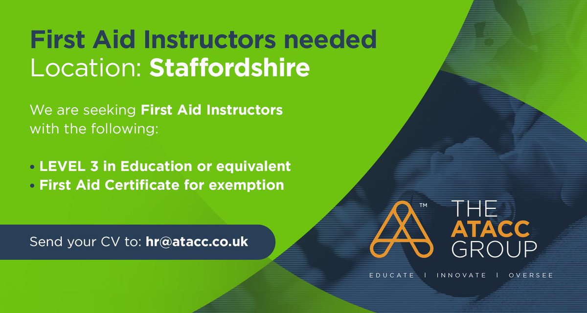 ATACCGroup's tweet image. We require experienced First Aid Instructors in the Staffordshire area. If you have LEVEL 3 in Education or equivalent &amp;amp; First Aid Certificate for an exemption please send your CV to: hr@atacc.co.uk @ATACCGroup #firstaid #FirstAidInstructors #firstaider #FirstAidTraining