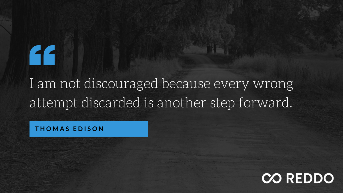 reddoapp's tweet photo. #MondayMotivation courtesy from the wise words of Thomas Edison https://t.co/V8A0sjN8iL