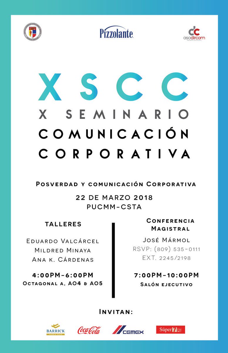 X Seminario Comunicación Corporativa. 
Posverdad y Comunicación Corporativa. Jueves 22 de marzo 2018.
<a href="/PUCMM/">PUCMM</a> <a href="/Pizzolante/">PIZZOLANTE</a>