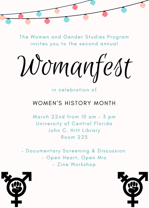 Join us this Thursday for Womanfest! Watch a feminist documentary, perform at open mic, and create your own zine!